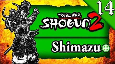 SAMURAI'S RISE TO POWER! Total War Shogun 2: Shimazu Campaign Gameplay #14