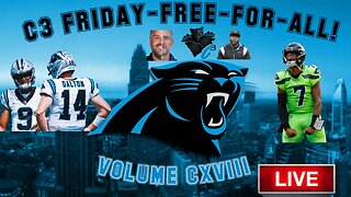 Can The Panthers Win With Andy Dalton At QB? | C3 FRIDAY-FREE-FOR-ALL!