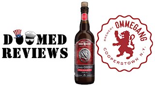 Ommegang Brewery Valar Morghulis: Doomed Review