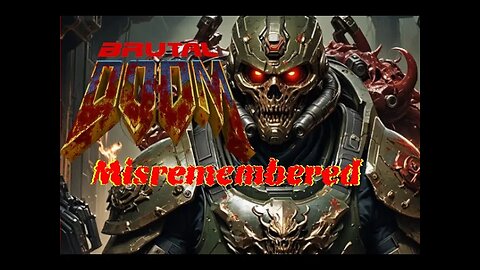 Brutal Doom MISREMEMBERED - E1M2: Nuclearly Wasted - Knee Deep in the Dead - Part 2