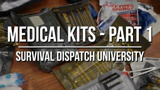 Survival and Prepping Medical Kits - Part 1