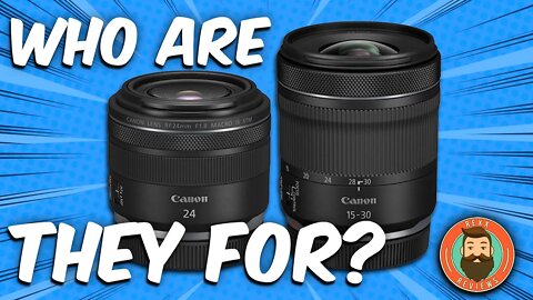 Should You Get the New Canon RF 24mm f/1.8 & RF 15-30mm f/4.5-6.3 ?