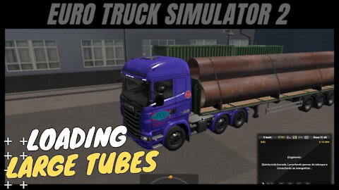 🚚[2021] LOADING LARGE TUBES - Euro Truck Simulator 2 (#28)