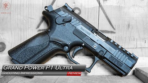 Grand Power P1 Ultra Shooting Impressions 2023