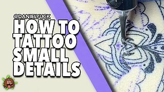 How To Tattoo Detailed Areas