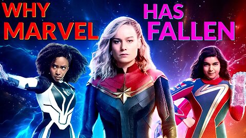 THE MARVELS - WHY MARVEL HAS FALLEN - PREDICTION / REACTION / REVIEW