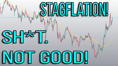 WHAT'S WORSE THAN RECESSION --- STAGFLATION 2.0 IS HERE.