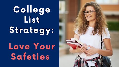 Selecting Smart Safeties - College List Strategy