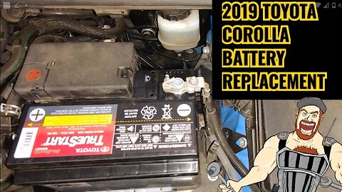 2019 TOYOTA COROLLA 2.0L BATTERY REPLACEMENT