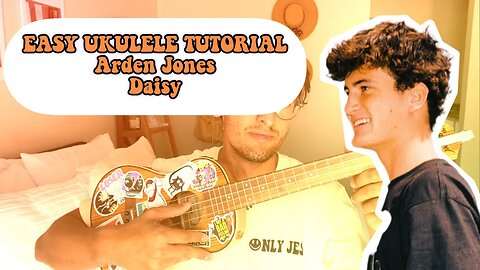 How To Play “Daisy” by Arden Jones EASY Ukulele Tutorial