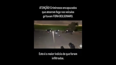 Infiltrados tocaram o terror em Brasília, não os Direitistas.