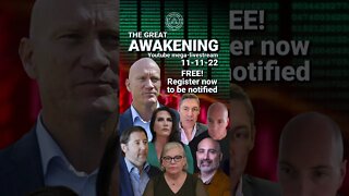 The Great Awakening 11-11-22