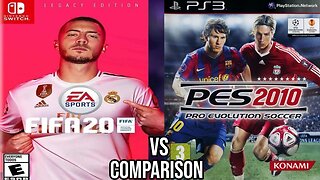 FIFA 20 Nintendo Switch Vs PES 2010 PS3