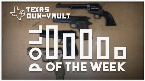 Texas Gun Vault Poll of the Week #57 - What grade would you give the Texas Gun Vault as a channel?