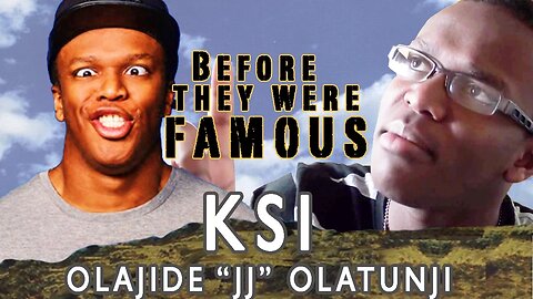 KSI | Before They Were Famous