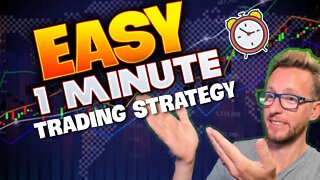 Easy 1 Minute Scalping Trading Strategy | Simple, Profitable & Effective