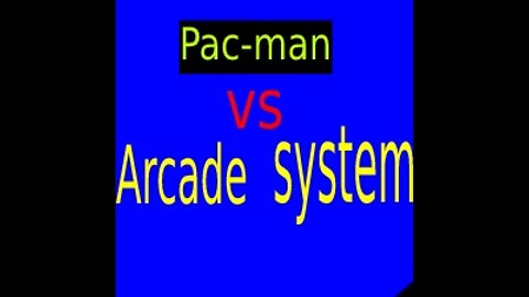 Pac-Man arcade vs system