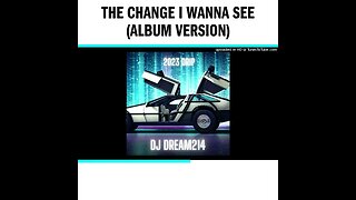 The Change I Wanna See (Album Version)