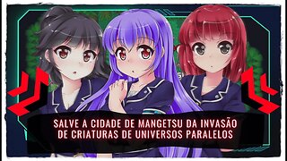 Into the Nightmare - Salve a Cidade de Mangetsu da Invasão de Criaturas de Universos Paralelos