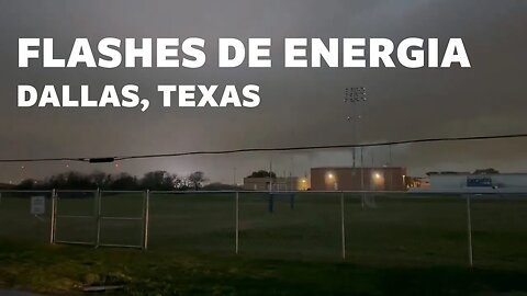 FLASHES DE ENERGIA I Dallas, Texas