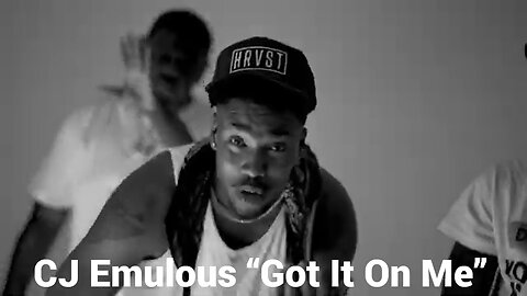 CJ Emulous “Got It On Me” (Official Music Video)