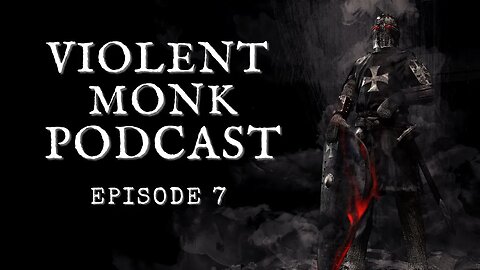 Violent Monk Podcast - Episode 7: Personal Security Preparedness Concepts