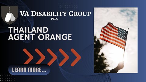 Thailand Agent Orange | VA Disability Benefits