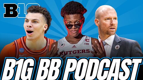 THE BIG TEN HUDDLE: Incoming Freshmen | Big Ten Power Rankings | NBA Decisions | Coaches Hot Seat