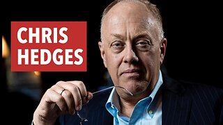 Chris Hedges: Ukraine, Iran, Twitter Files, Media Censorship & Assange