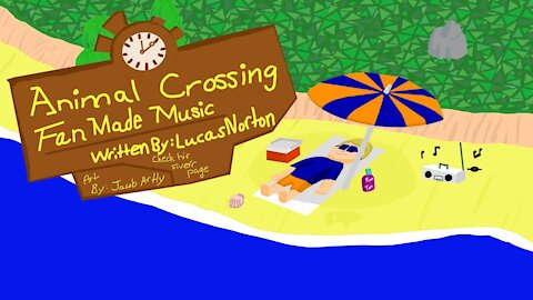 Animal Crossing Fan Made Music (by LucasNorton)