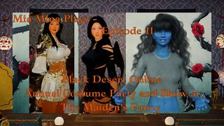 BDO Maiden's Fancy | Mia Mina Plays: Black Desert Online - Episode 11 (Part1)