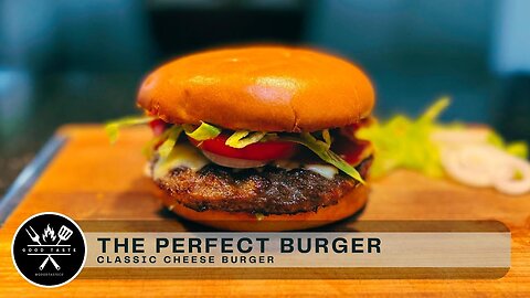 The Perfect Burger 🍔 - The Classic Cheese Burger