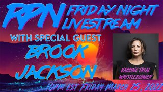 Brook Jackson - Pfizer Vaccine Trial Whistleblower on Fri. Night Livestream