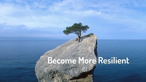 Become More Resilient (Reiki/Energy Healing/Frequency Healing)