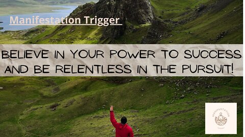 Manifestation Trigger | Be Relentless!