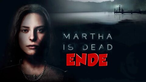 Martha is dead 8 Ende | Martha is dead Ending