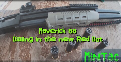 Maverick 88 Red Dot Range Time