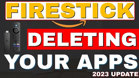 WARNING AMAZON are REMOVING your FIRESTICK APPS! 2023 update!