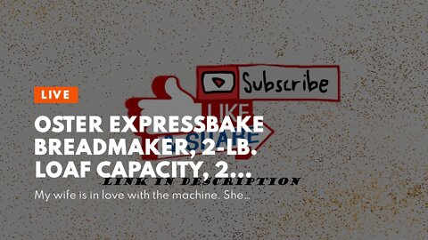 Oster Expressbake Breadmaker, 2-lb. Loaf Capacity, 2 lb, White/Ivory
