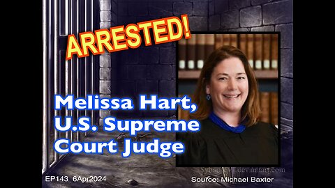 EP143: 4th US SC Judge Arrested!