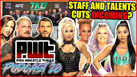 WWE Staff and Talent CUTS COMING! 😳