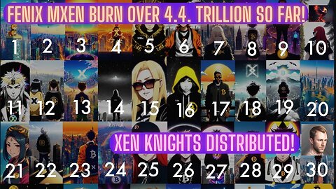 Fenix mXen Burn Over 4.4. Trillion So Far! Prices Down Across The Board! Xen Knights Distributed!