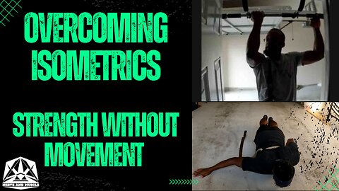 Overcoming Isometrics: Strength Without Movement
