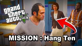 GRAND THEFT AUTO 5 Single Player 🔥 Mission: HANG TEN ⚡ Waiting For GTA 6 💰 GTA 5