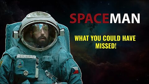 SPACEMAN: Exploring the themes and teachings