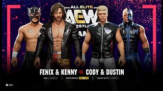 AEW Fight Forever Kenny Omega Road to Elite Part 7 Kenny Omega & Rey Fenix vs Cody & Dustin Rhodes