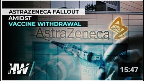 ASTRAZENECA FALLOUT AMIDST VACCINE WITHDRAWAL
