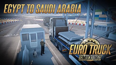 Egypt to Saudi Arabia - Volvo FH16 2020 mod ETS2 1.46 Promods | Euro Truck Simulator 2 Gameplay G29