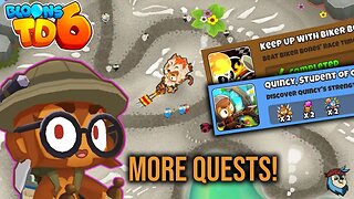 Finishing the Remaining Quests - Bloons TD 6