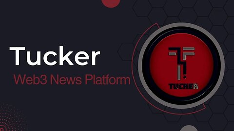 Tucker - World's first decentralized web3 news platform - New crypto project